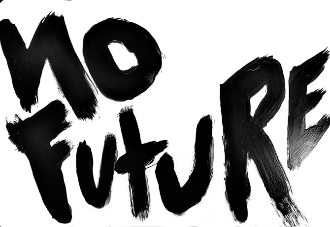 no Future